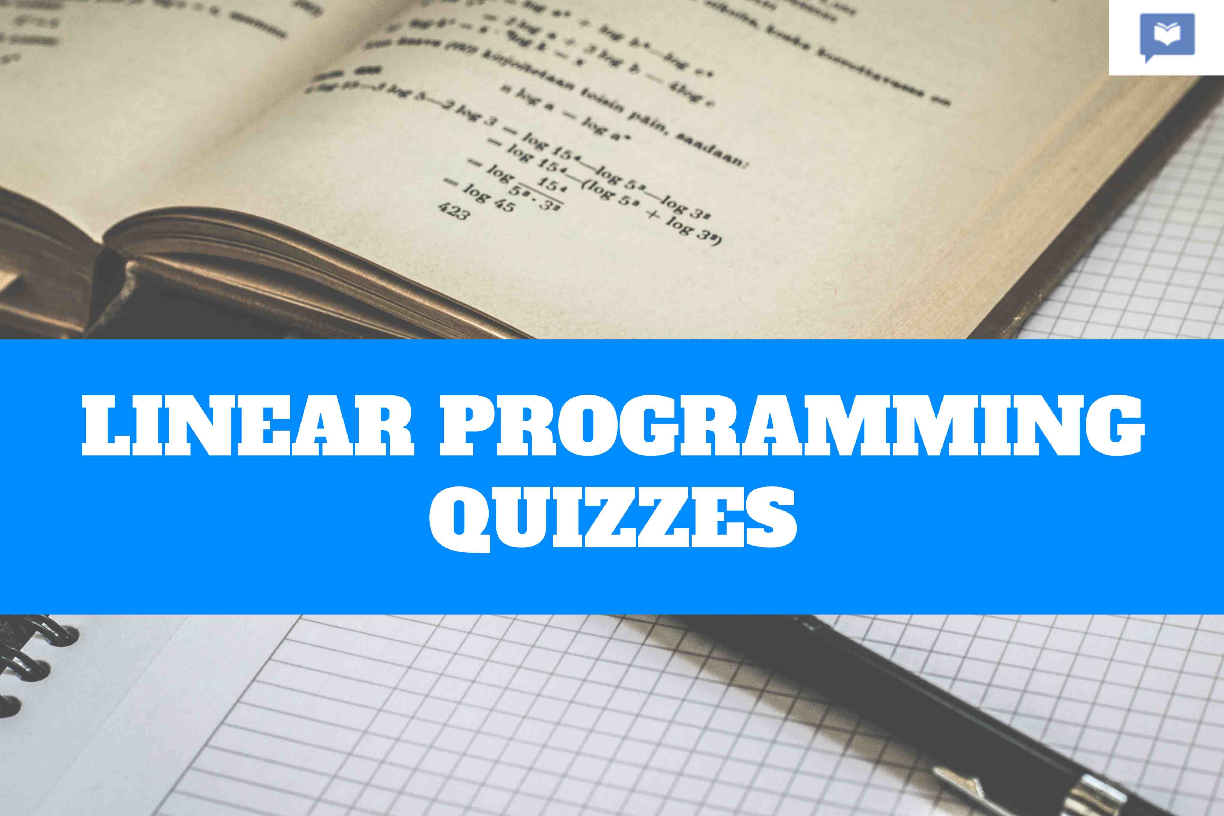 A level Linear Programming Quizzes