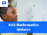 KS2 Mathematics Quizzes